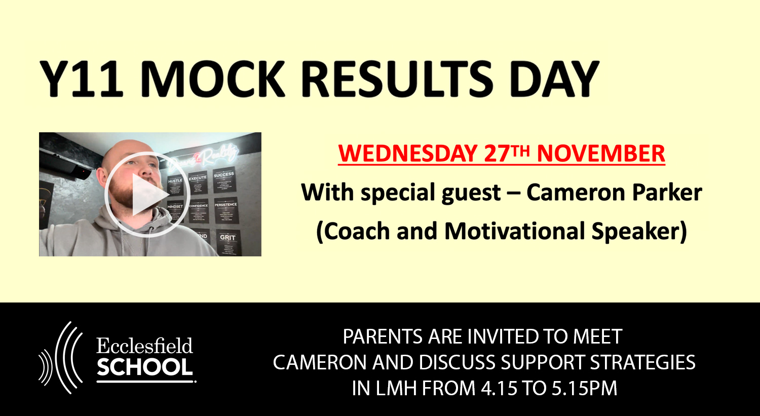 Year 11 Mock Results Day with Special Guest Cameron Parker wednesday 27th September